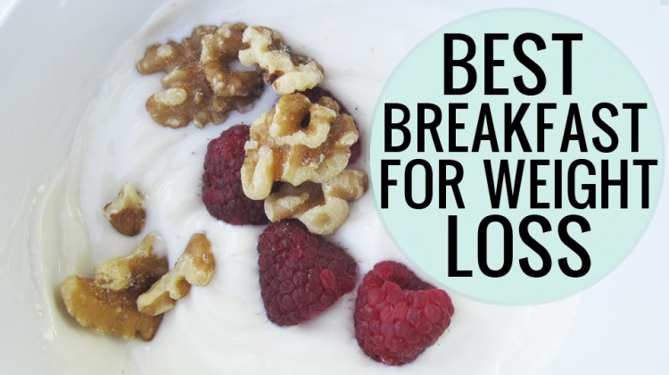Best Breakfast for Weight Loss